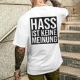 Hass Ist Keine Meinung Antirassismus T-Shirt mit Rückendruck Geschenke für Ihn