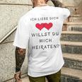 Ich Liebe Dich Willst Du Mich Marrieat T-Shirt mit Rückendruck Geschenke für Ihn