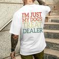 I'm Just My Dog's Treat Dealer Retro Vintage Dog Lover Men's T-shirt Back Print Gifts for Him