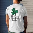 Irish Dance Dad For All The Dads Who Have Irish Dancers Mens Back Print T-shirt Gifts for Him