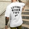Lifting For Two Pregnancy Workout Men's T-shirt Back Print Funny Gifts