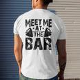 Meet Me At The Bar Weightlifter Bodybuilder Gym Mens Back Print T-shirt Gifts for Him