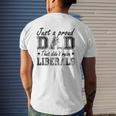 Mens Just A Proud Dad That Didn't Raise Liberals Mens Back Print T-shirt Gifts for Him