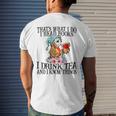 I Read Books And I Know Things & I Drink Tea Reading Men's T-shirt Back Print Gifts for Him