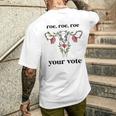 Roe Roe Roe Your Vote Feminist Men's T-shirt Back Print Gifts for Him