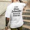 Schwester Ich Bin Die Kleine Schwester Schwewister T-Shirt mit Rückendruck Geschenke für Ihn