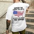 Support The Country You Live In Or Live In Where You Support Men's T-shirt Back Print Gifts for Him