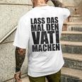 Vatertag Papa Lass Das Mal Denati Machen Retro Spruch Kapuzenjacke T-Shirt mit Rückendruck Geschenke für Ihn