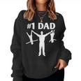 1 Dad Saying Sarcastic Daddy Father's Day Dad Women Sweatshirt