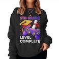 5Th Grade Level Complete Graduation 5Th Grade End Of School Women Sweatshirt