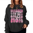 Blessed To Be Called Mom Mother's Day Groovy Women Sweatshirt