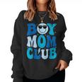 Boy Mom Club Mother's Day Groovy Mother Mama Women Sweatshirt