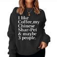 Chinese Shar-Pei Dog Owner Coffee Lover Men Women Sweatshirt