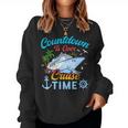 Countdown Is Over It's Cruise Time Cruise Ship Women Sweatshirt