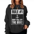 Cruise Rule 1 Don't Fall Off The Boat Women Sweatshirt