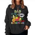 Dad Of The Birthday Girl Family Fruit Birthday Hey Bear Women Sweatshirt