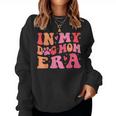 In My Dog Mom Era Cute Dog Mom Women Sweatshirt