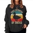 Duck Easily Distracted By Ducks Vintage Farmer Ducks Lover Women Sweatshirt