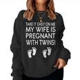 Take It Easy On Me My Wife Is Pregnant With Twins Women Sweatshirt