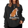 English Bulldog Dogs Mum Woman Sweatshirt Frauen