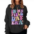 In My Field Day Era Fun Day Teacher Student Groovy Women Sweatshirt