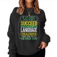 If At First You Don't Succeed Vintage Language Teacher Women Sweatshirt