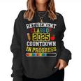 Retirement Class Of 2025 Countdown In Progress Teacher Women Sweatshirt