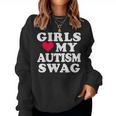 Girls Love My Autism Swag Autistic Boy Awareness Idea Women Sweatshirt