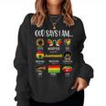God Says I Am Christian Melanin Black History Junenth Women Sweatshirt
