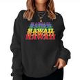 Hawaii State Gay Pride Rainbow Word Women Sweatshirt