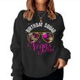 Las Vegas Girls Trip 2024 For Birthday Squad Women Sweatshirt