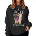 Llama Lächle Du Kannst Sie Nicht Anspcken Alpaca Lächle Du Kannst Sie Nicht An S Sweatshirt Frauen