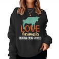 Love Animals Don't Eat Them Vegetarian Be Kind To Animals Women Sweatshirt