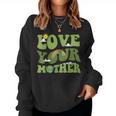 Love Your Mother Groovy Hippie Earth Day Love Women Sweatshirt