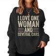 I Love One Woman And Several Cars Mechanic Car Lover Husband Women Sweatshirt
