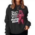 Lustiger Muttertag Für Damen Don't Mess With Mama Bear Sweatshirt Frauen