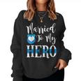 Married To My Hero Cute Police Officer Wife Women Sweatshirt