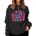 In My Master's Degree Era Retro Groovy Graduation Party Women Sweatshirt