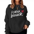 I Miss Barack Barrack Obama President History Political Women Sweatshirt