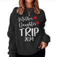Mother Daughter Trip 2024 Family Vacation Mom Matching Women Sweatshirt