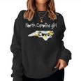 North Carolina Girl I Love North Carolina Home Women Sweatshirt