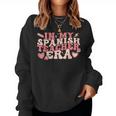 In My Spanish Teacher Era Groovy Spanish Teacher Women Sweatshirt