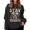 Stay Trashy Raccoon Possum Skunk Groovy Meme Women Sweatshirt