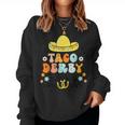 Taco Derby To Me Cinco De Mayo Horse Racing Women Sweatshirt