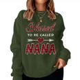 Blessed To Be Called Nana -Buffalo Plaid Grandma Christmas Women Sweatshirt