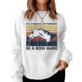 Boss Mare Equestrian Themed For Horse Lovers Women Sweatshirt