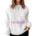 Feed Me Tacos And Tell Me I'm Pretty For Food Lovers Women Sweatshirt