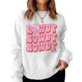 Howdy Southern Western Girl Country Rodeo Pink Cowgirl Women Women Sweatshirt