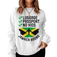 Jamaican Travel Vacation Outfit To Jamaica Jamaica Women Sweatshirt
