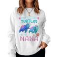 My Little Turtles Call Me Nana Turtles Sea Summer Womens Women Sweatshirt